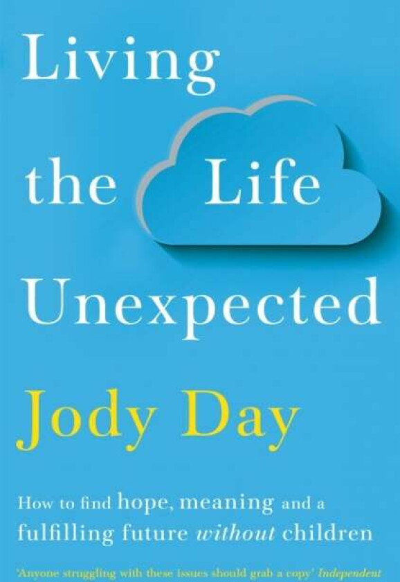 Living the Life Unexpected av Jody Day
