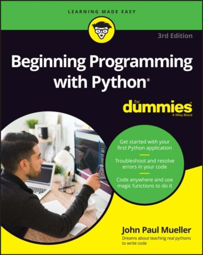 Beginning Programming with Python For Dummies, 3rd Edition av JP Mueller