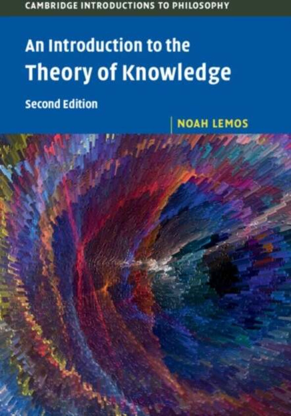 An Introduction to the Theory of Knowledge av Noah (College of William and Mary Virginia Lemos