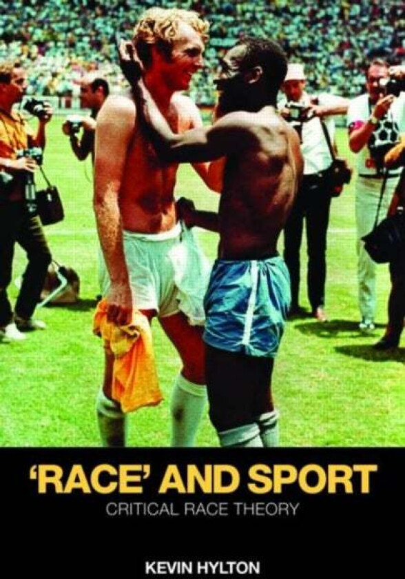 'Race' and Sport av Kevin Hylton