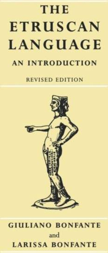 The Etruscan Language av Giuliano Bonfante, Larissa Bonfante