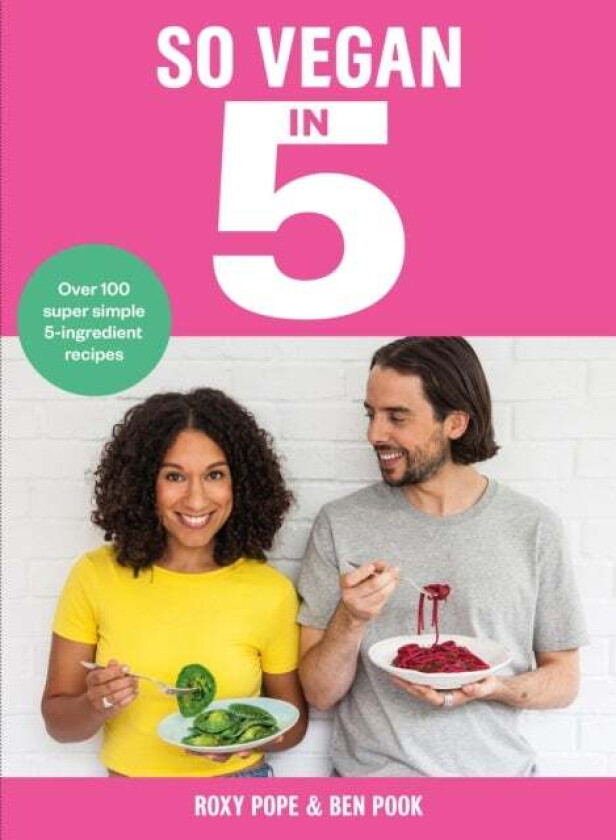 So Vegan in 5 av Roxy Pope, Ben Pook