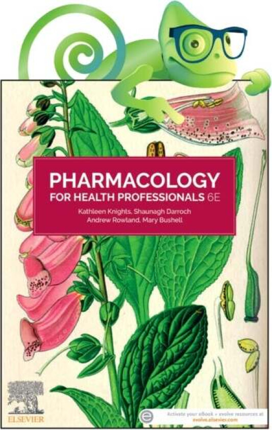 Pharmacology for Health Professionals, 6e av Kathleen BSc (Hons) PhD Grad Cert Tertiary Education (Professor in Clinical Pharmacology Flinders Univers