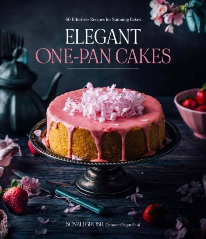Elegant One-Pan Cakes av Sonali Ghosh
