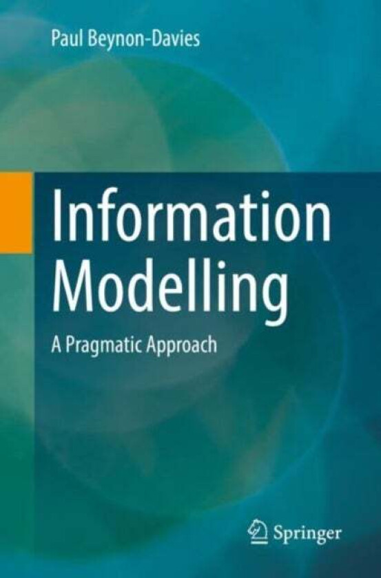 Information Modelling av Paul Beynon-Davies