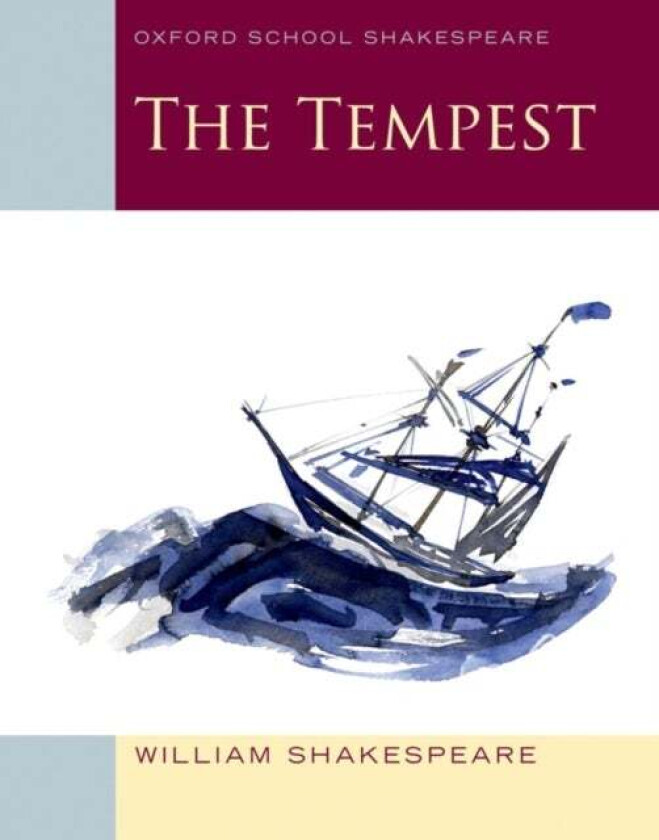 Oxford School Shakespeare: The Tempest av William Shakespeare