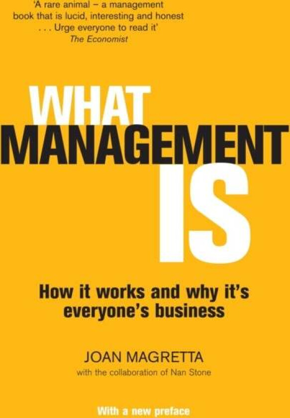 What Management Is av Professor Joan Magretta