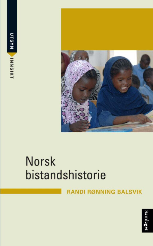 Norsk bistandshistorie av Randi Rønning Balsvik
