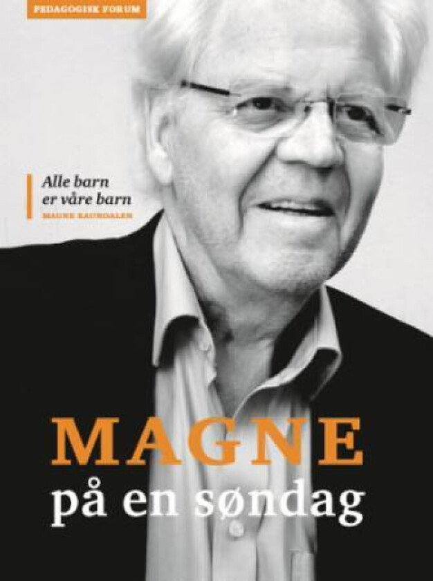 Magne på en søndag av Magne Raundalen