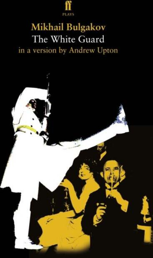 The White Guard av Mikhail Bulgakov