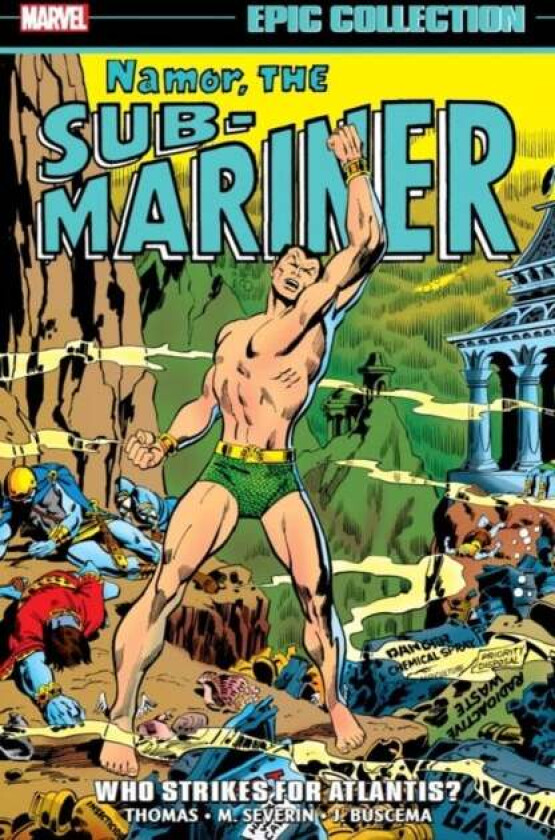 Namor, The Sub-mariner Epic Collection: Who Strikes For Atlantis? av Roy Thomas