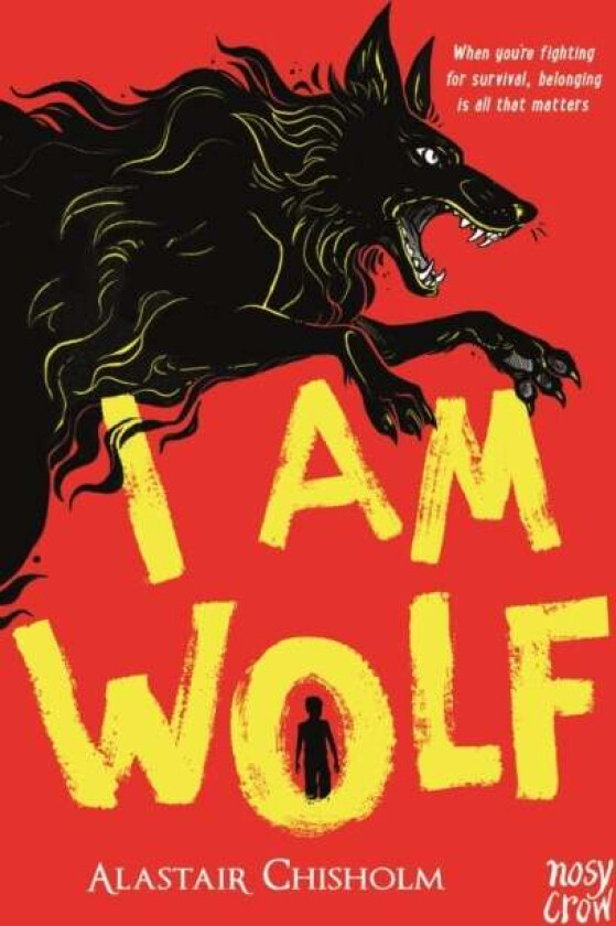 I Am Wolf Av Alastair Chisholm