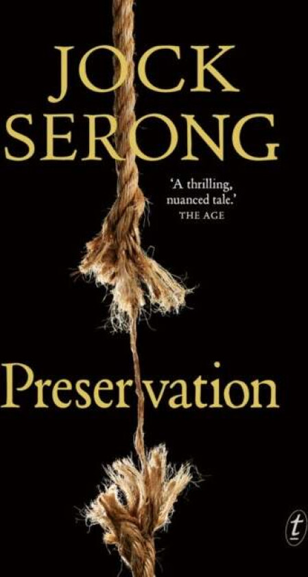 Preservation av Jock Serong