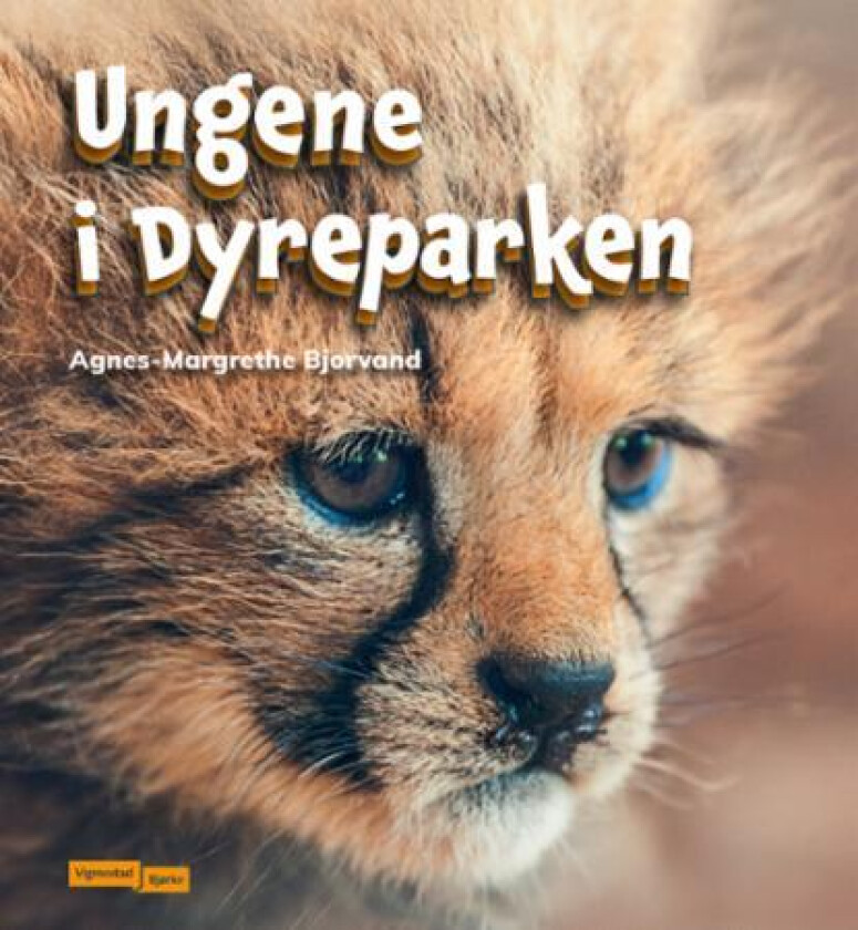 Ungene i Dyreparken av Agnes-Margrethe Bjorvand