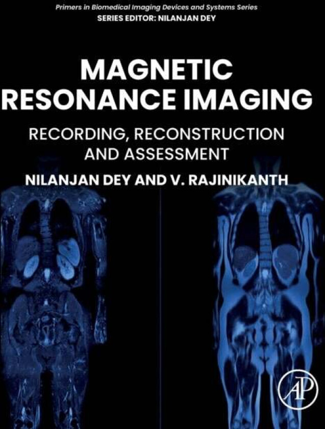 Magnetic Resonance Imaging av V. (Professor Department of Electronics and Instrumentation Engineering St. Joseph's College of Engineering Chennai