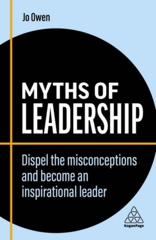 Myths of Leadership av Jo Owen