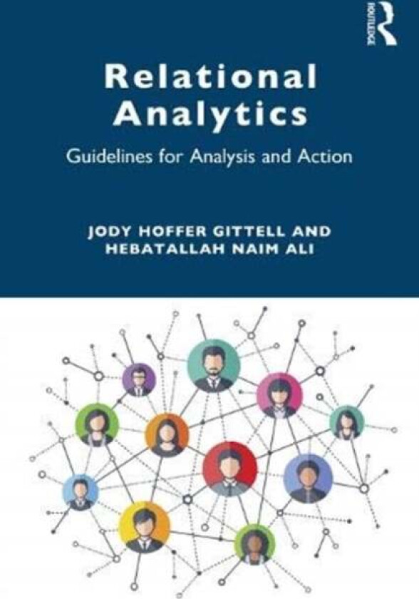 Relational Analytics av Jody Hoffer Gittell, Hebatallah Naim Ali