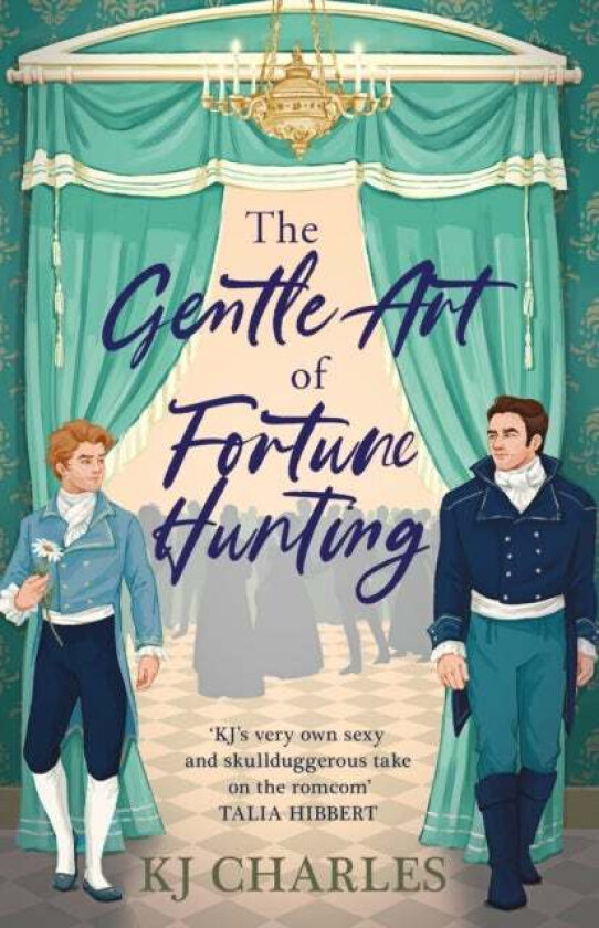 The Gentle Art of Fortune Hunting av KJ Charles
