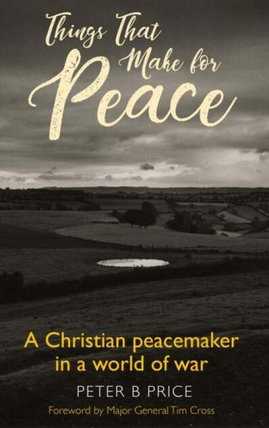 Things That Make For Peace av Peter B. Price