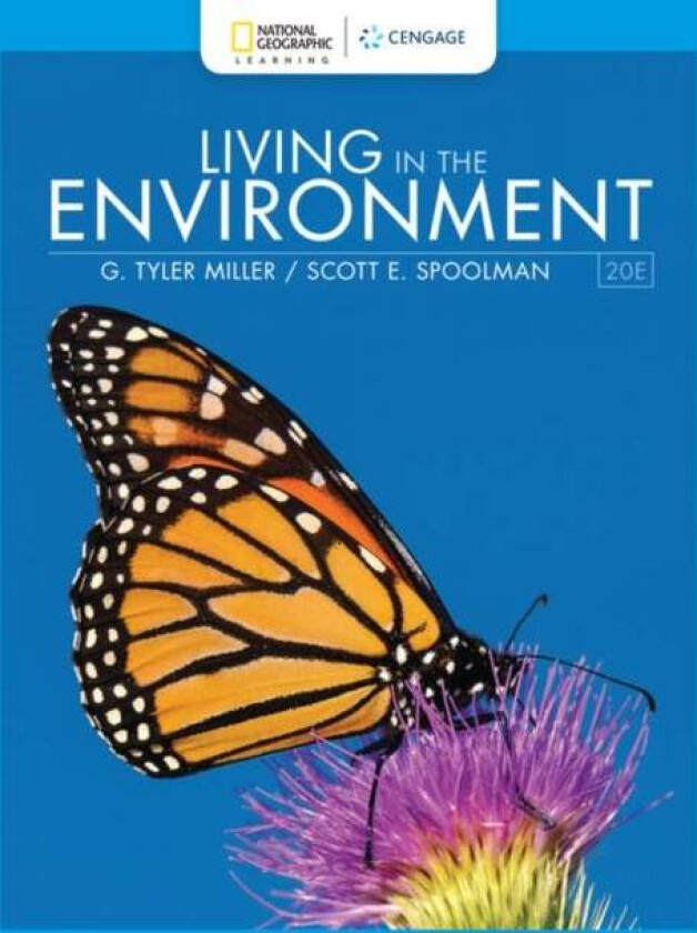 Living in the Environment av Scott (President Earth Education and Research) Spoolman, G. (President Earth Education and Research) Miller, Scott Spoolm