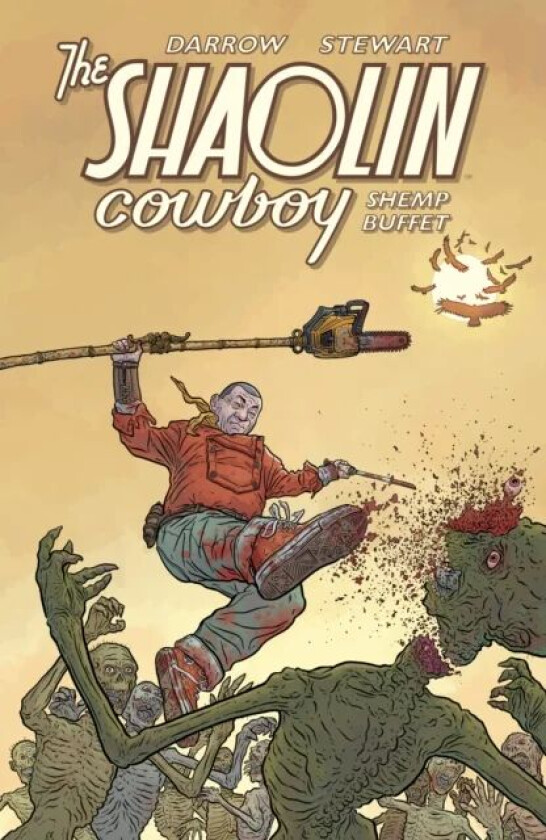 Shaolin Cowboy: Shemp Buffet av Geof Darrow, Dave Stewart