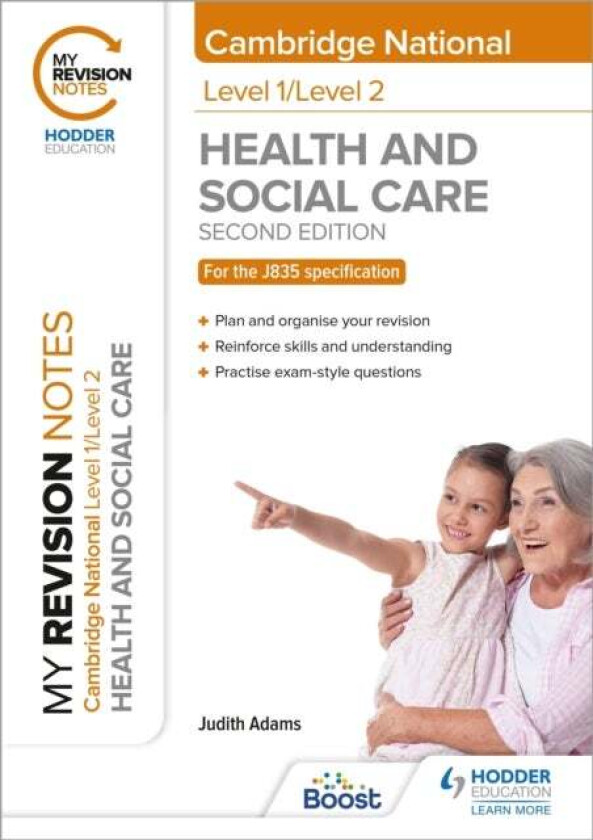 My Revision Notes: Level 1/Level 2 Cambridge National in Health & Social Care: Second Edition av Judith Adams