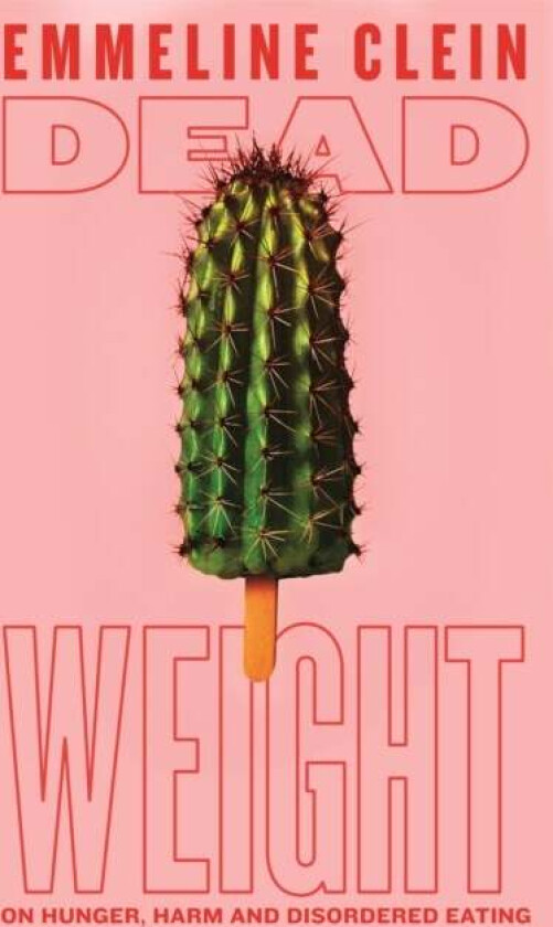 Dead Weight av Emmeline Clein
