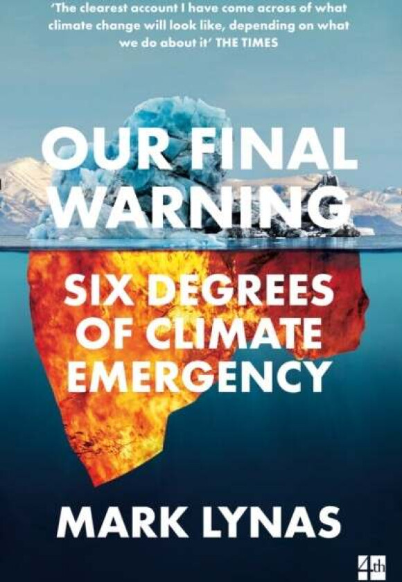 Our Final Warning av Mark Lynas