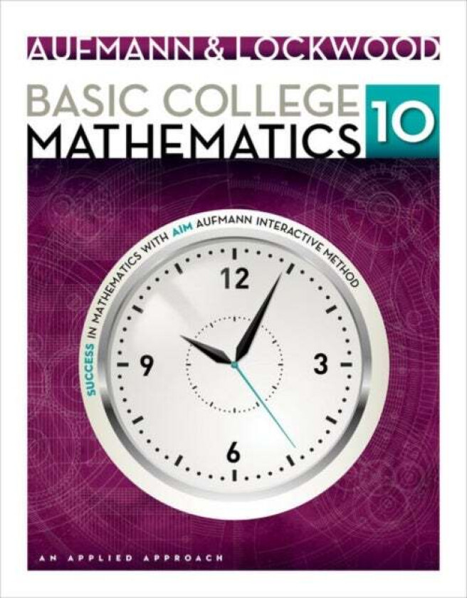 Basic College Mathematics av Richard (Palomar College) Aufmann, Joanne (Nashua Community College) Lockwood