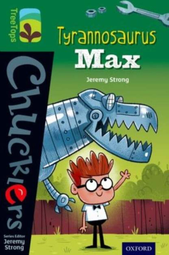 Oxford Reading Tree TreeTops Chucklers: Level 12: Tyrannosaurus Max av Jeremy Strong