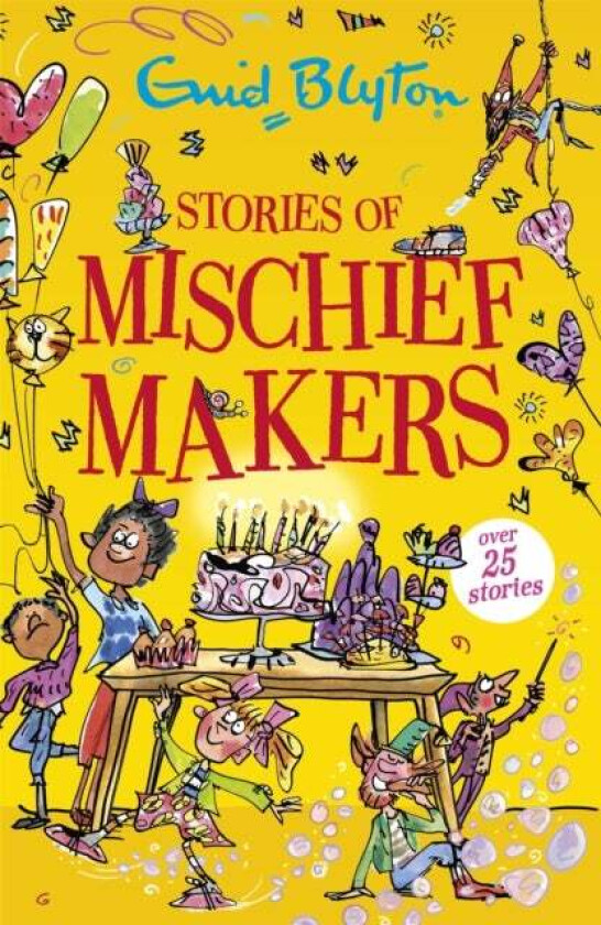 Stories of Mischief Makers av Enid Blyton