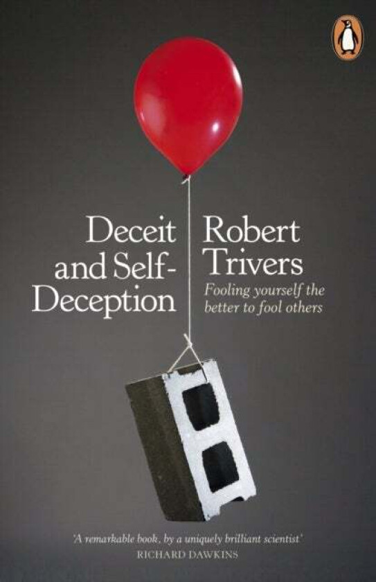 Deceit and Self-Deception av Robert Trivers