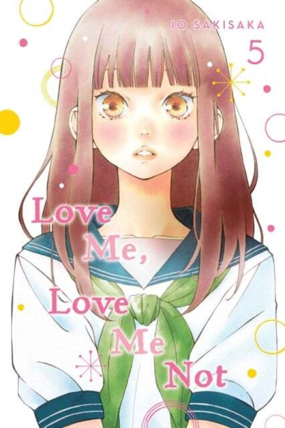 Love Me, Love Me Not, Vol. 5 av Io Sakisaka