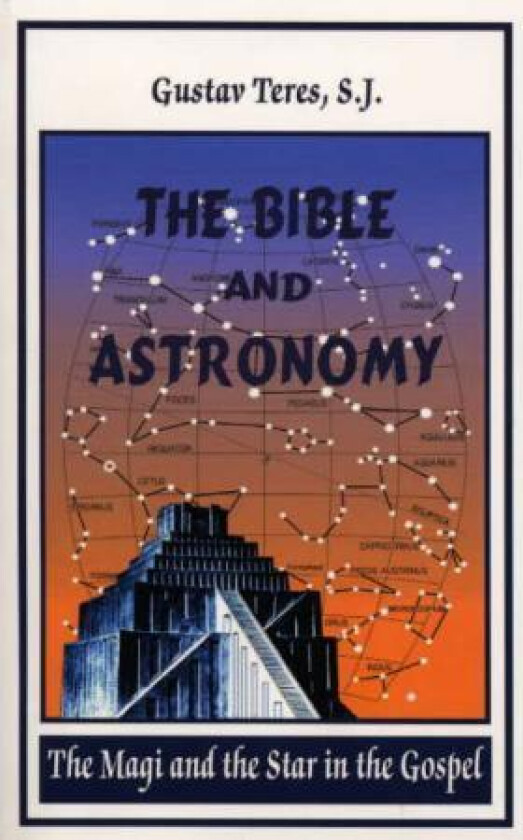 The Bible and astronomy av Gustav Teres
