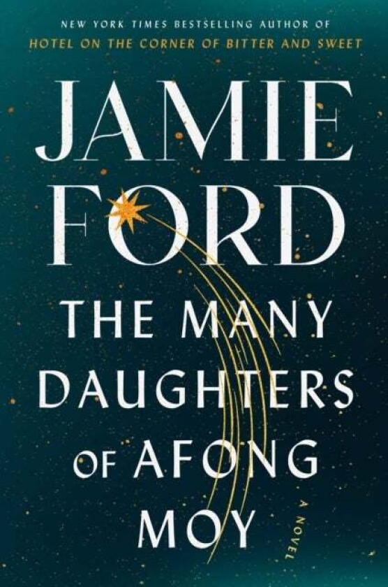 The Many Daughters of Afong Moy av Jamie Ford