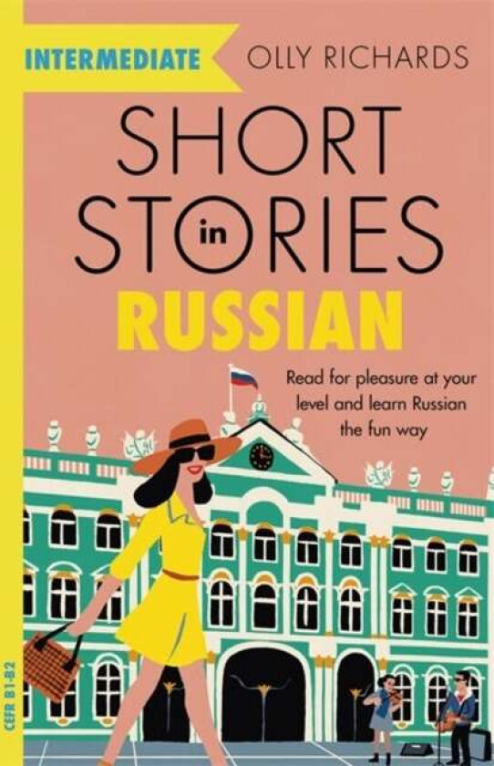 Short Stories in Russian for Intermediate Learners av Olly Richards