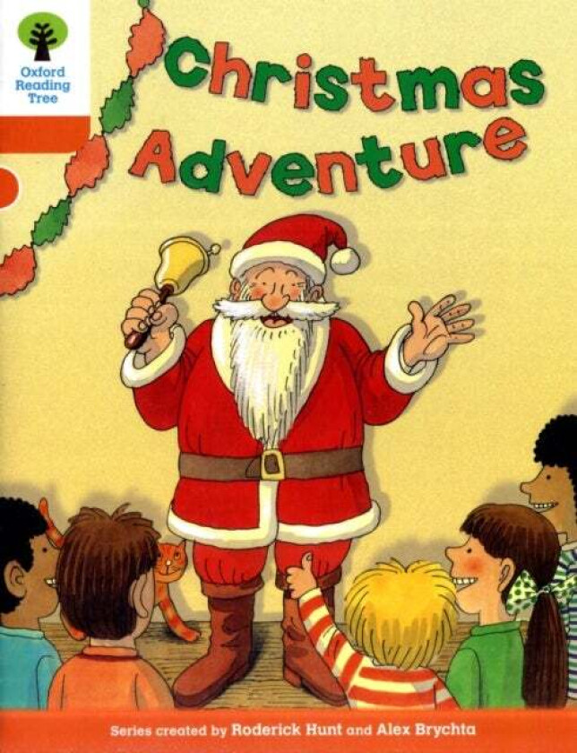 Oxford Reading Tree: Level 6: More Stories A: Christmas Adventure av Roderick Hunt