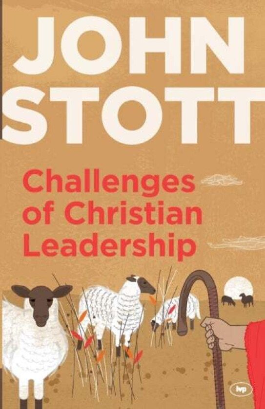 Challenges of Christian Leadership av John (Author) Stott