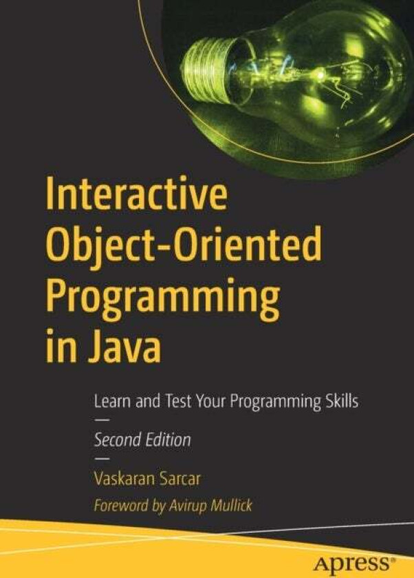 Interactive Object-Oriented Programming in Java av Vaskaran Sarcar