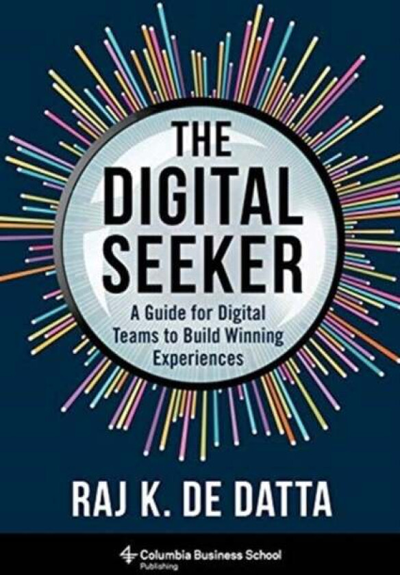 The Digital Seeker av Raj K. De Datta
