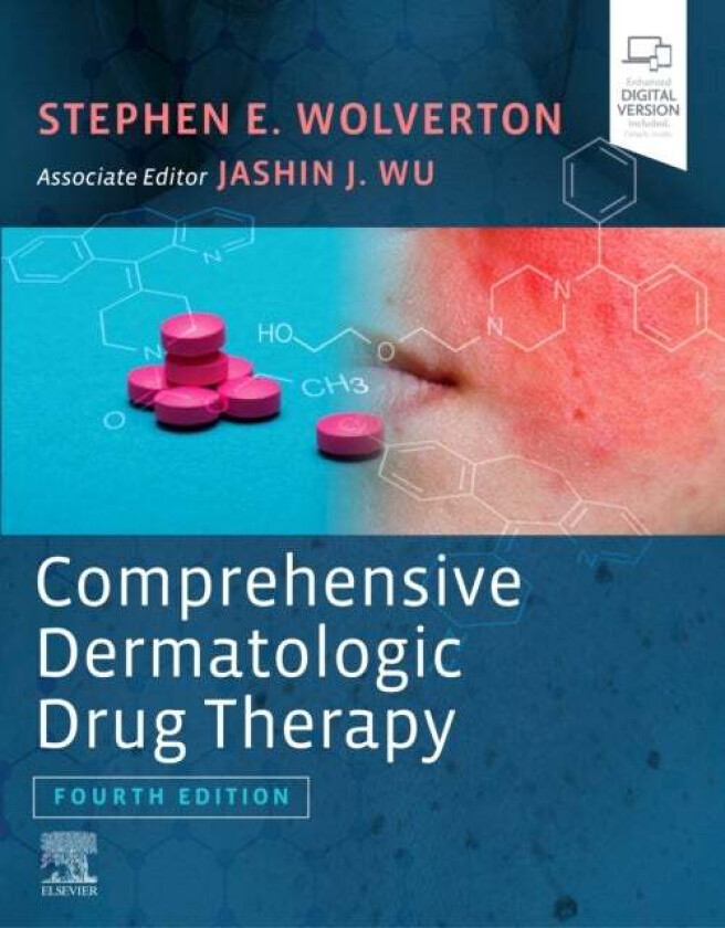 Comprehensive Dermatologic Drug Therapy av Stephen E MD (Professor of Clinical Dermatology<br>Vice Chair of Clinical Affairs) Wolverton, Jashin