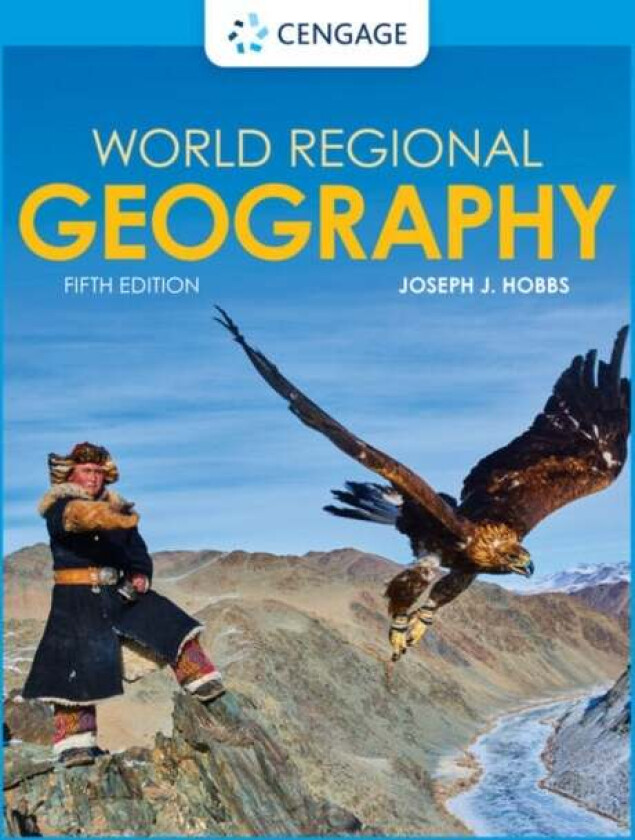 World Regional Geography av Joseph (University of Missouri Columbia) Hobbs