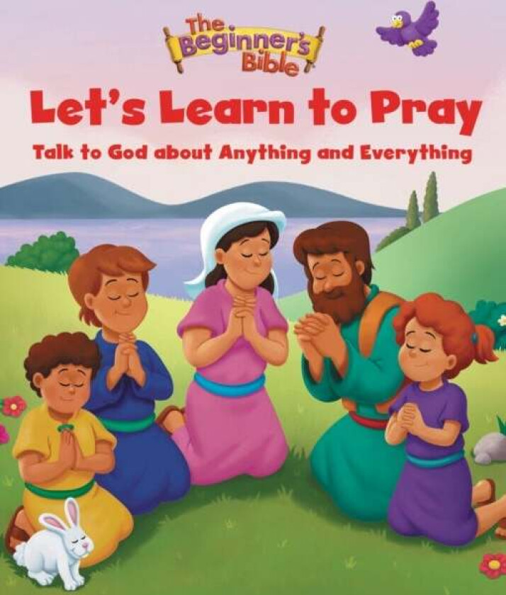 The Beginner's Bible Let's Learn to Pray av The Beginner's Bible