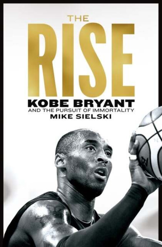 The Rise av Mike Sielski