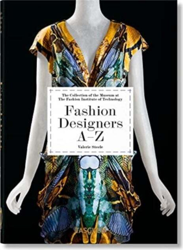 Fashion Designers A-Z. 40th Ed. av Valerie Steele, Suzy Menkes