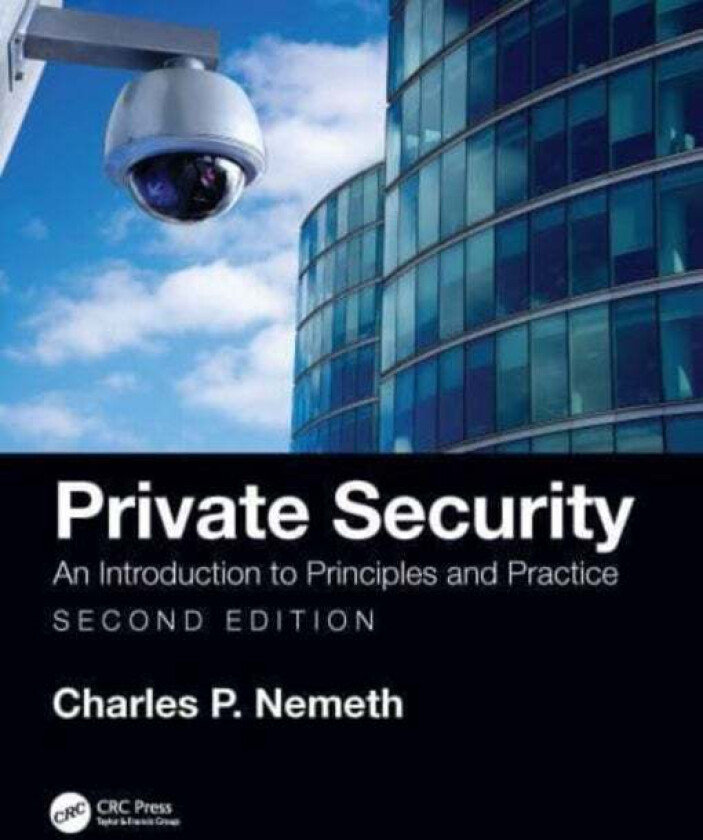 Private Security av Charles P. (Franciscan University of Steubenville USA) Nemeth