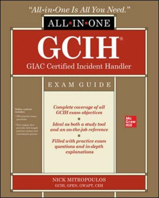 GCIH GIAC Certified Incident Handler All-in-One Exam Guide av Nick Mitropoulos