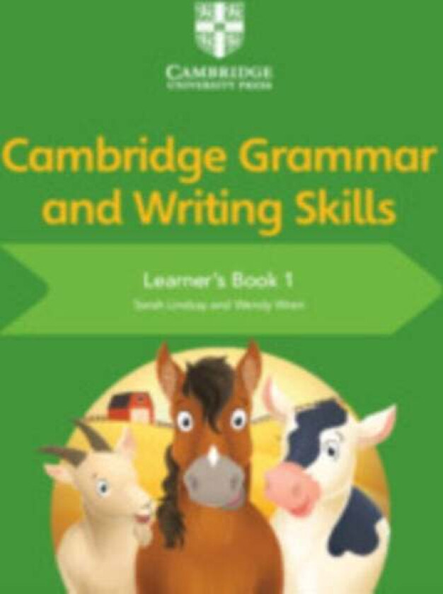 Cambridge Grammar and Writing Skills Learner's Book 1 av Sarah Lindsay, Wendy Wren