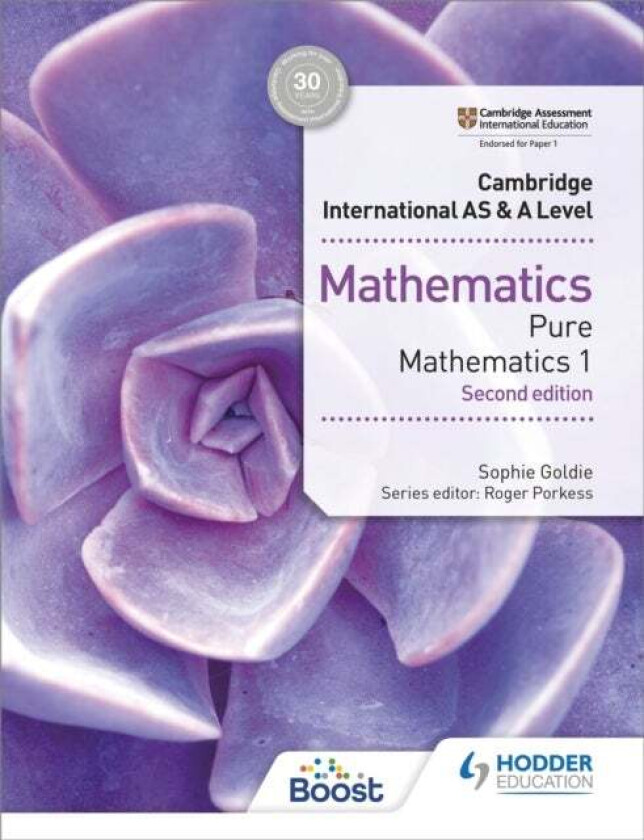 Cambridge International AS & A Level Mathematics Pure Mathematics 1 second edition av Sophie Goldie