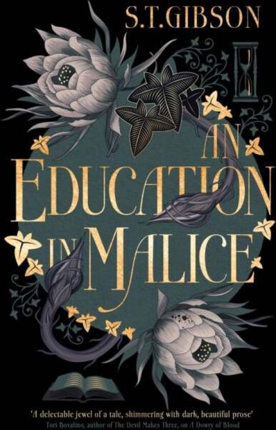 An Education in Malice av S.T. Gibson